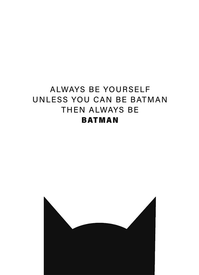 Sei immer Batman-Poster