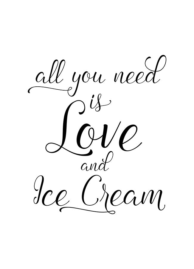 All You Need Is Love and Ice Cream
