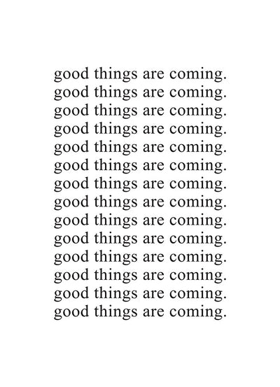 Gute Dinge kommen