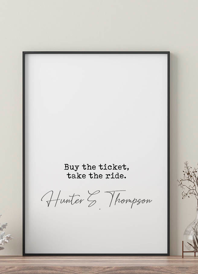 HUNTER S. THOMPSON QUOTEPosterMARY & FAPMARY & FAP