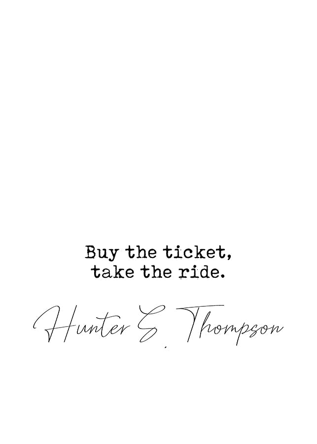 HUNTER S. THOMPSON QUOTEPosterMARY & FAPMARY & FAP