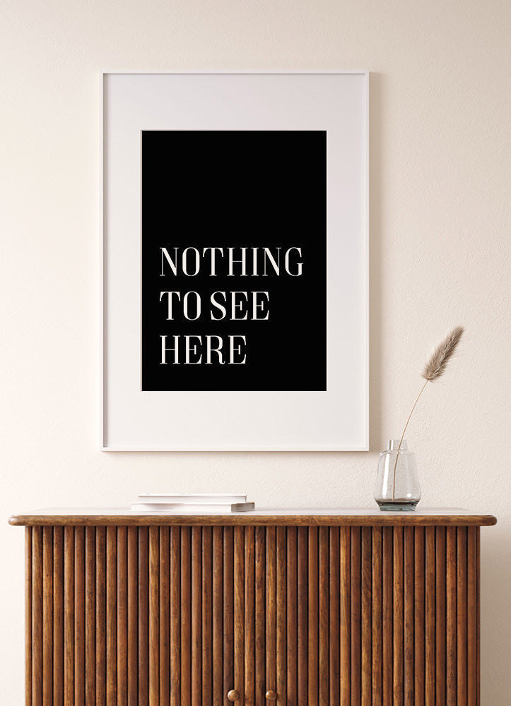 Nothing To See Here PosterPosterMARY&FAPMARY & FAP