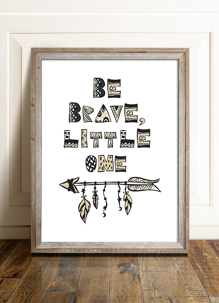BE BRAVE LITTLE ONEPosterMARY&FAPMARY & FAP