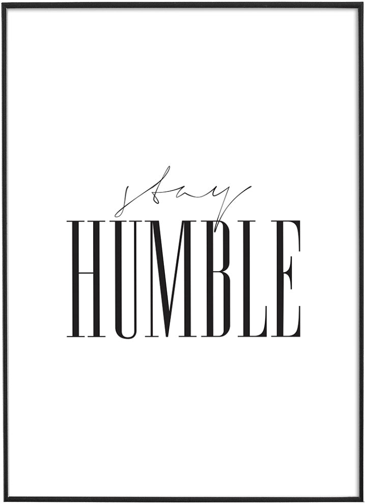 STAY HUMBLEPosterFinger Art PrintsMARY & FAP