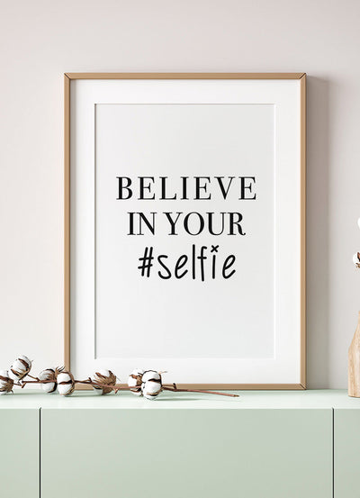 Believe In Your SelfiePosterMARY&FAPMARY & FAP