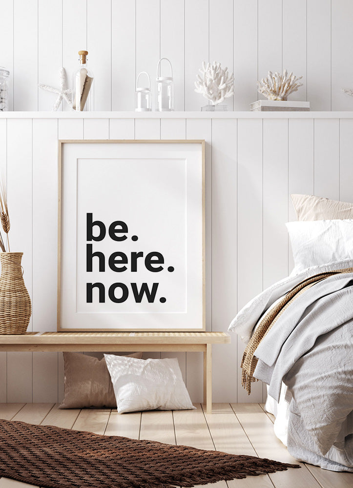 BE. HERE. NOW. Typography PosterPosterMARY&FAPMARY & FAP