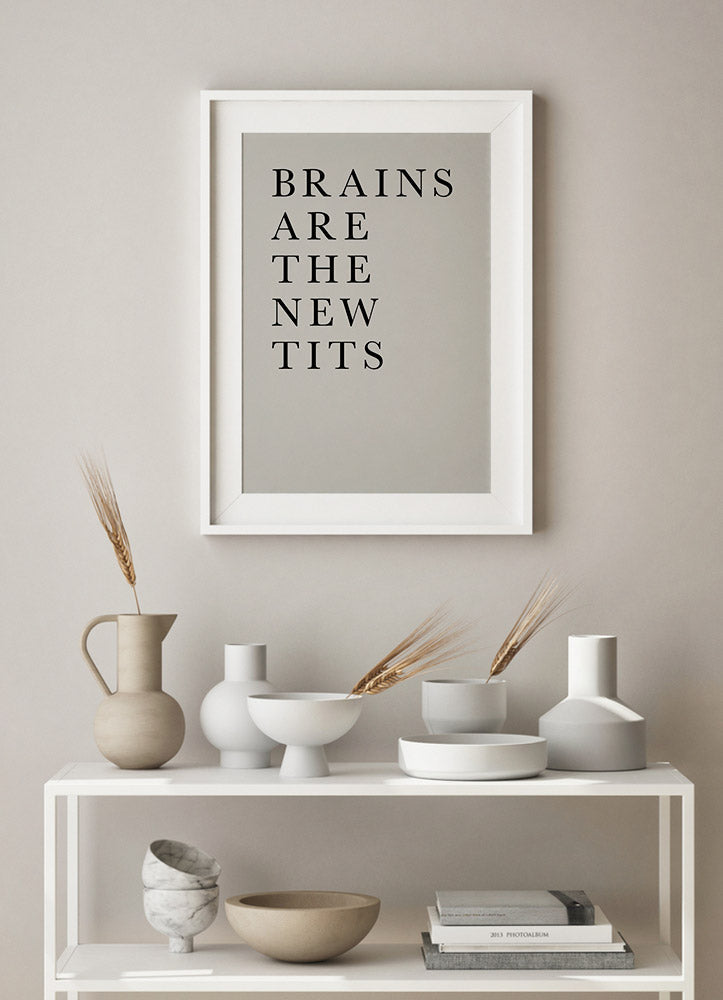 brains are the new titsPosterMARY & FAPMARY & FAP