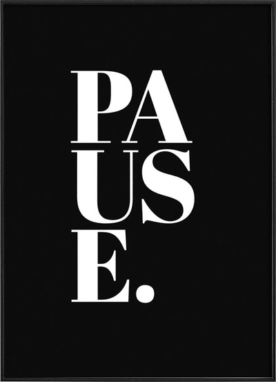 Pause / typography  PosterPosterMARY&FAPMARY & FAP