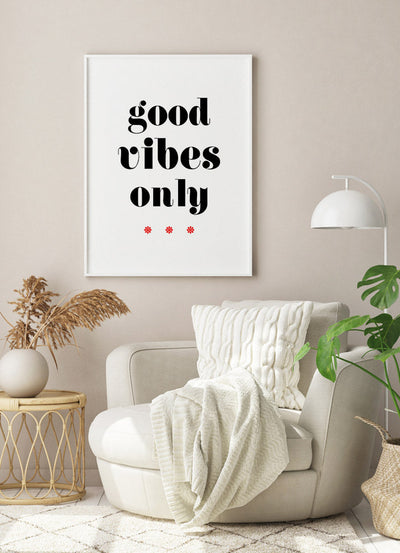 Good vibes onlyPosterMARY & FAPMARY & FAP
