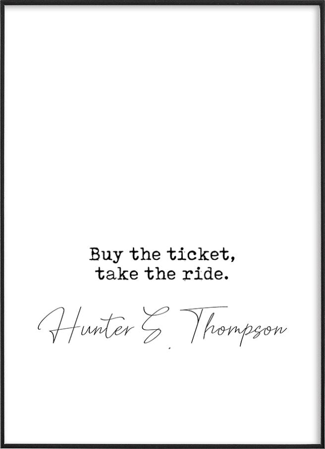 HUNTER S. THOMPSON QUOTEPosterMARY & FAPMARY & FAP