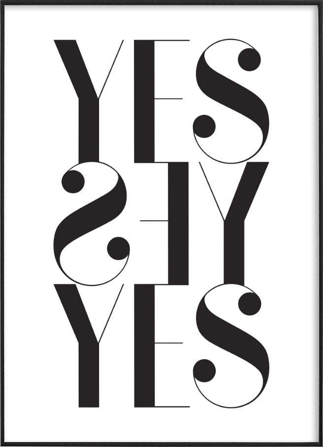 Typography poster featuring the word ‘YES’ three times in an artistic arrangement, symbolizing affirmation and empowerment.