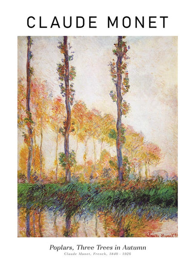 Claude Monet - PoplarsPosters, Prints, & Visual ArtworkMARY&FAPMARY & FAP