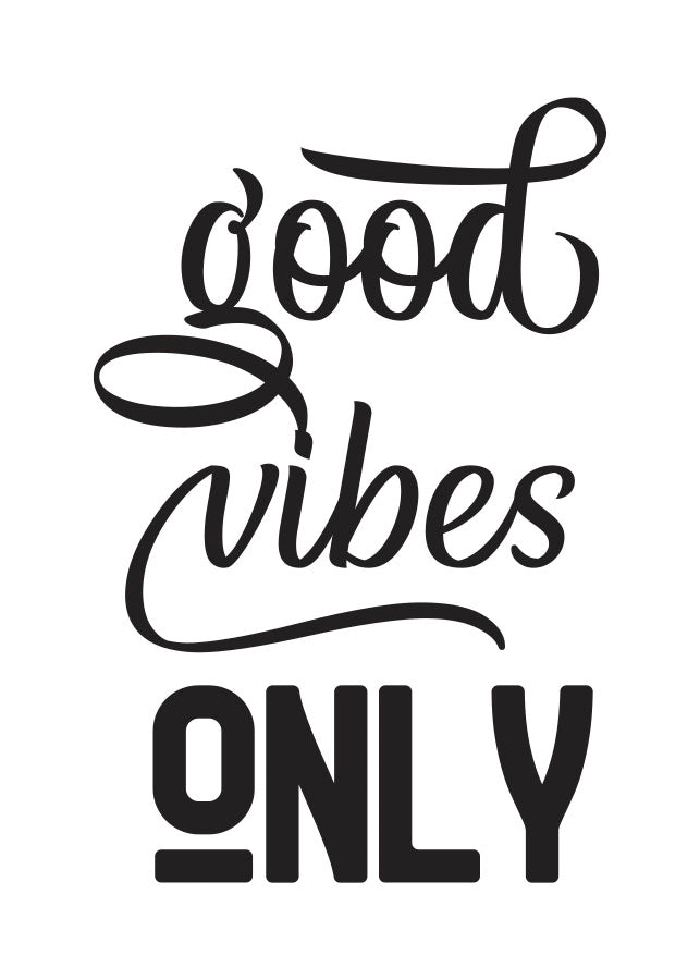 GOOD VIBES ONLYPosterMARY & FAPMARY & FAP