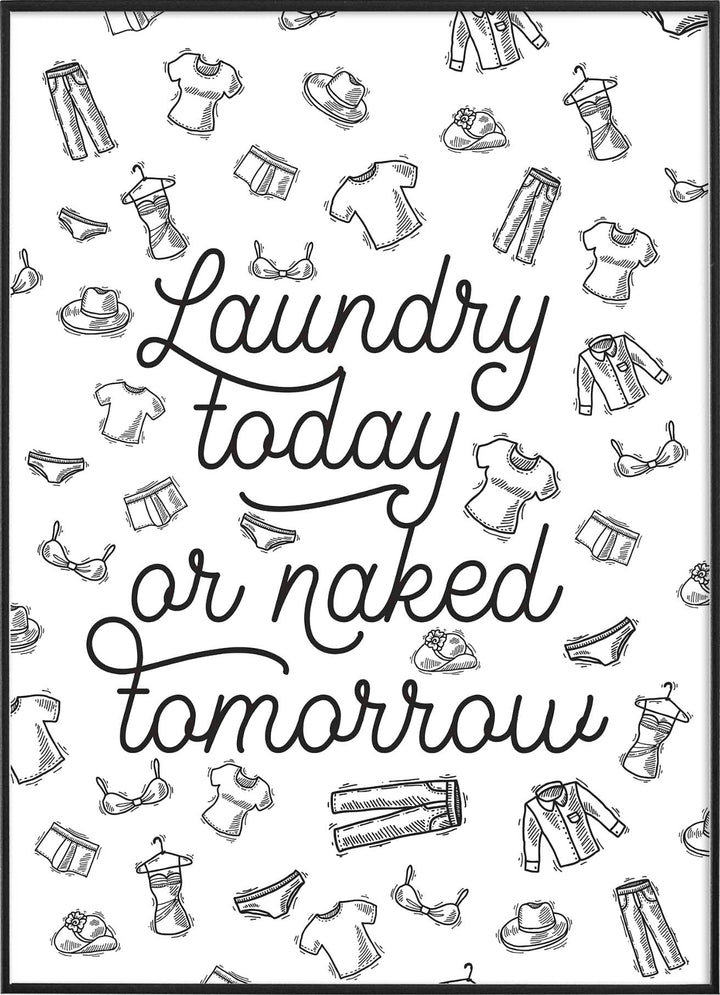 LAUNDRY TODAYPosterFinger Art PrintsMARY & FAP