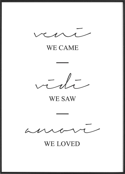 Black text on white background typography poster saying ‘WE CAME’, ‘WE SAW’, ‘WE LOVED’ with abstract wavy lines above each phrase.