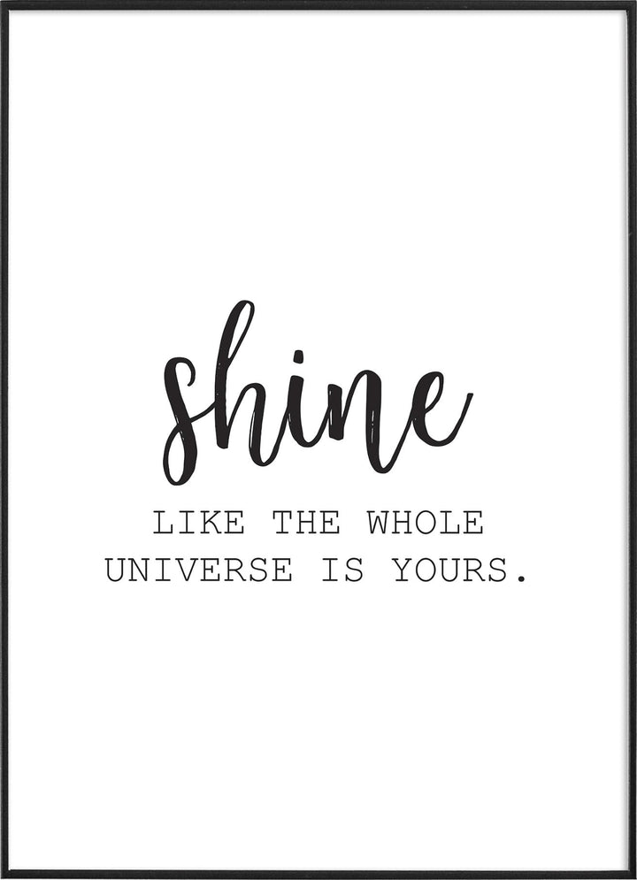 SHINE LIKE THE UNIVERSEPosterFinger Art PrintsMARY & FAP